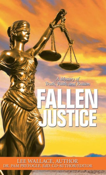 Justicia caída: un misterio de verdad, fe y razón