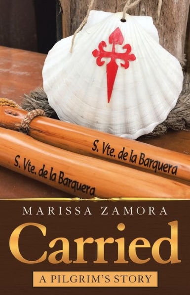 Carried: A Pilgrim’s Story