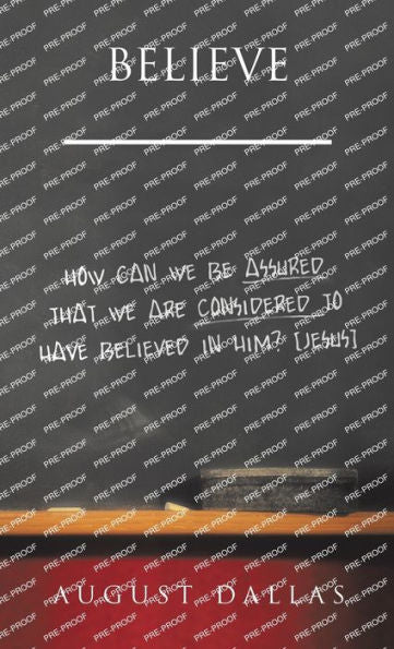 Believe: How Can We Be Assured That We Are Considered To Have Believed In Him? [Jesus]