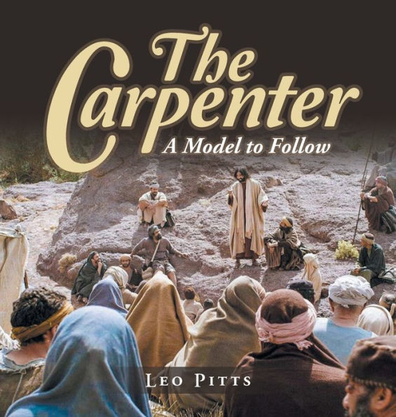 The Carpenter: A Model To Follow