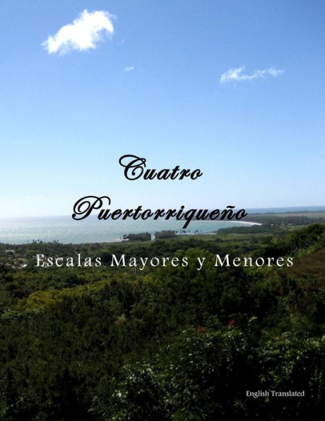 Cuatro Puertorriqueño: Escalas Mayores y Menores