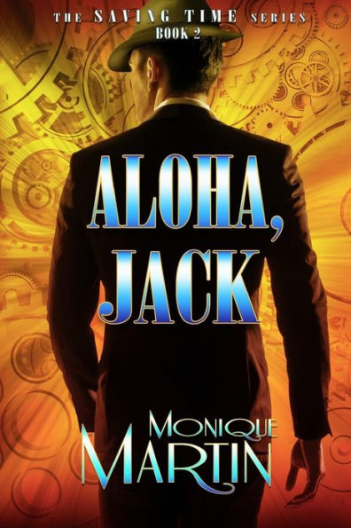 Aloha, Jack (Saving Time) (Volume 2)