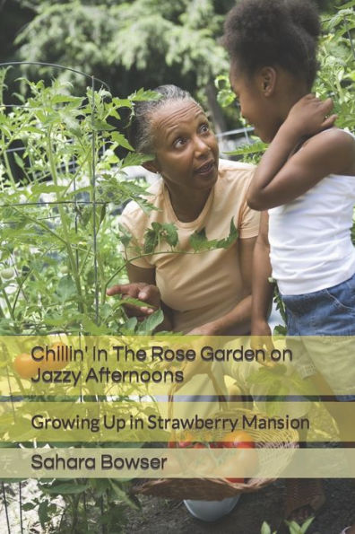 Relajándose en el jardín de rosas en tardes de jazz: crecer en Strawberry Mansion