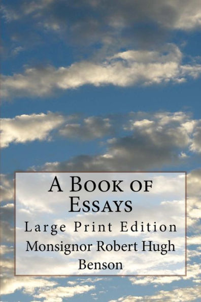 A Book of Essays: Large Print Edition