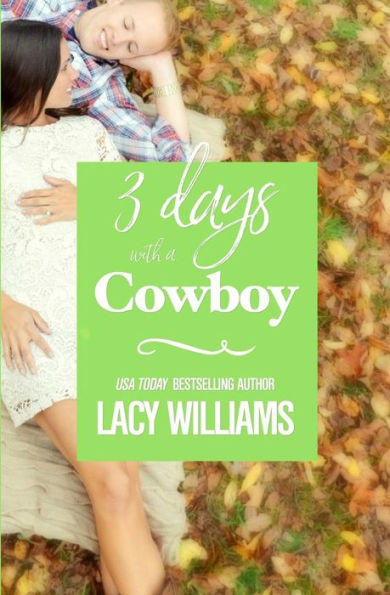 3 Days with a Cowboy (Hometown Sweethearts)