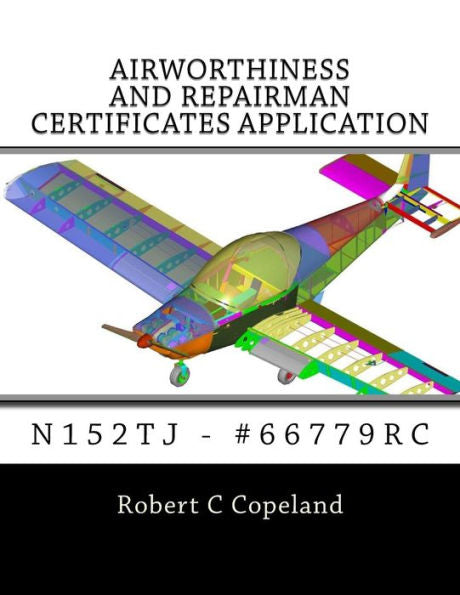 Airworthiness and Repairman Certificates Application: N152TJ - #66779RC