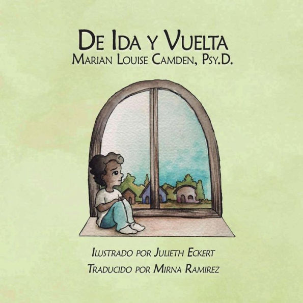 De Ida y Vuelta: Una historia sobre la custodia compartida (Spanish Edition)