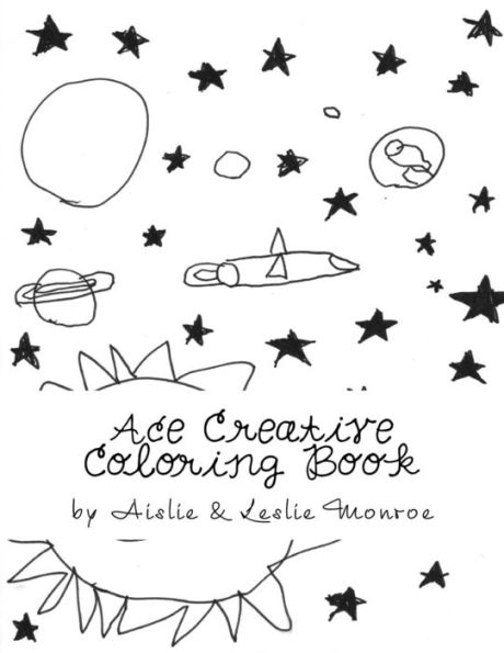 Ace Creative Coloring Book: Hand Drawn for Girls (Hand Drawn Coloring Books)