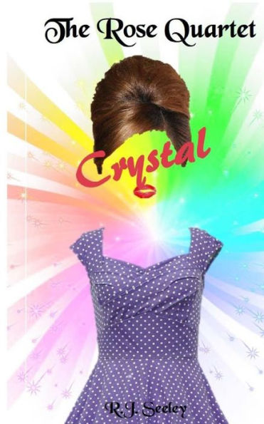 Crystal (The Rose Quartet)