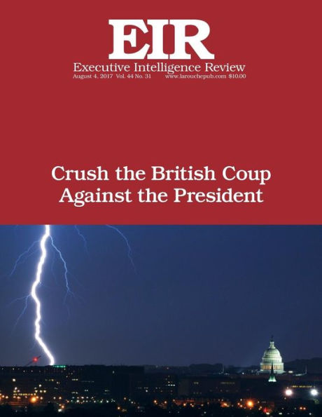 Aplastar el golpe británico contra el presidente: Revisión de inteligencia ejecutiva; Volumen 44, Número 31