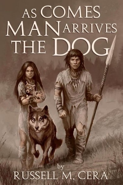 As Comes Man - Arrives the Dog