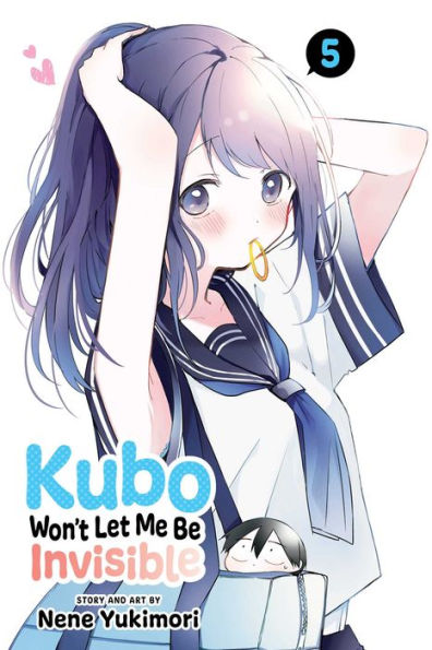 Kubo Won'T Let Me Be Invisible, Vol. 5 (5)