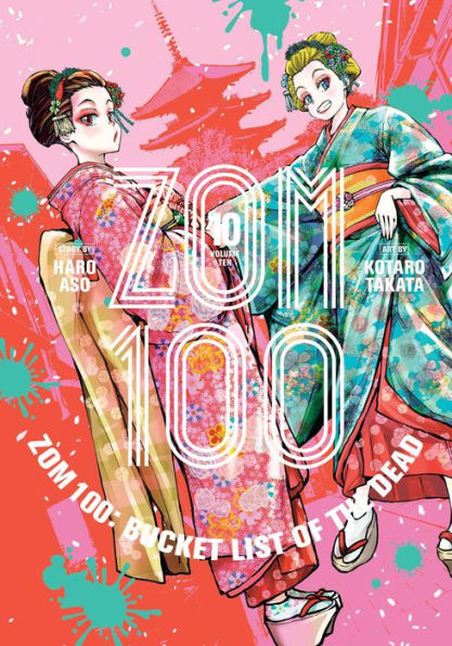 Zom 100: Bucket List Of The Dead, Vol. 10 (10)