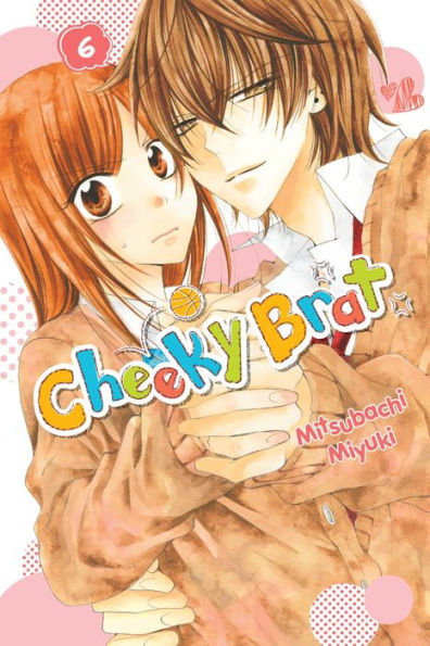 Cheeky Brat, Vol. 6 (Cheeky Brat, 6)