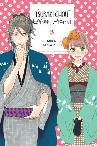 Tsubaki-Chou Lonely Planet, Vol. 3 (Tsubaki-Chou Lonely Planet, 3)