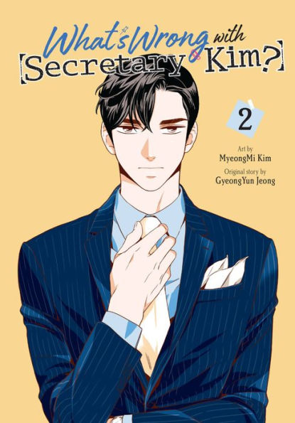 What's Wrong With Secretary Kim?, Vol. 2 (Volume 2)