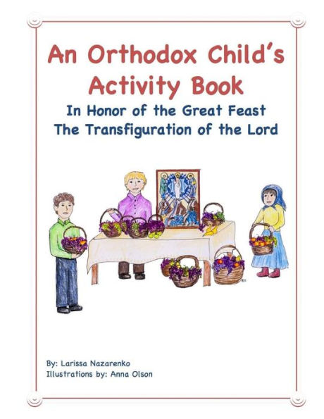 Un libro de actividades para niños ortodoxos: en honor a la gran fiesta de la Transfiguración del Señor