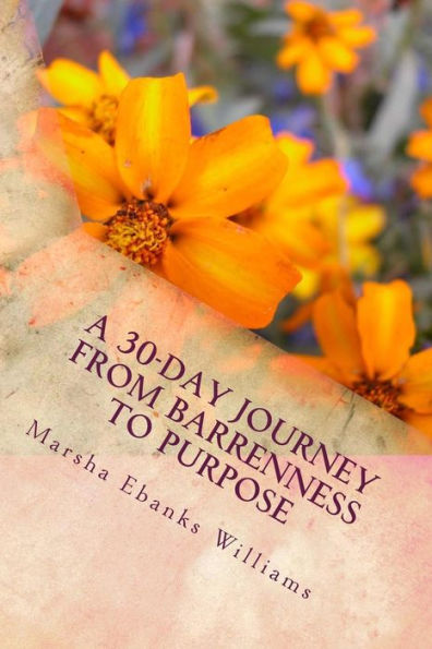 Un viaje de 30 días desde la esterilidad al propósito