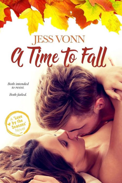 A Time to Fall (Love by the Seasons)