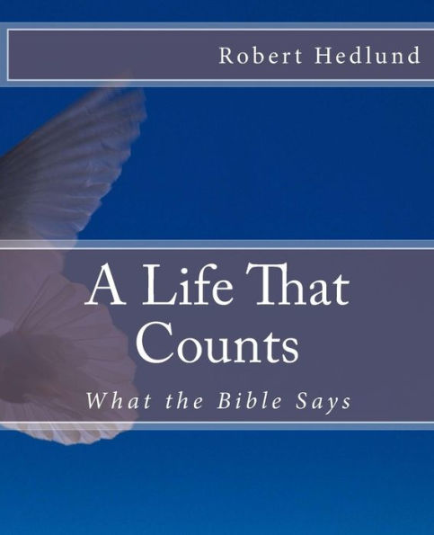 A Life That Counts: What the Bible Says
