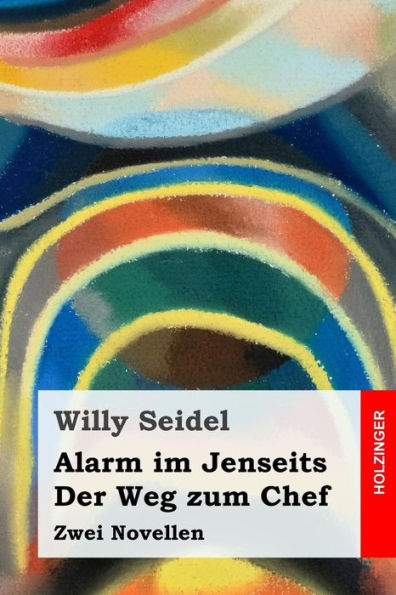 Alarm im Jenseits / Der Weg zum Chef: Zwei Novellen (Edición alemana)