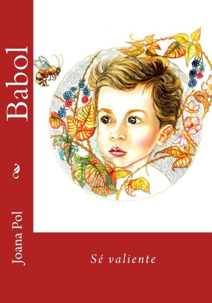Babol: S� valiente (Spanish Edition)