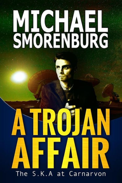 A Trojan Affair: The SKA at Carnarvon