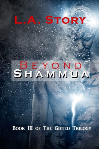 Beyond Shammua (The Gifted Trilogy)
