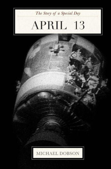 April 13: The Story of a Special Day