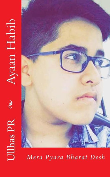 Ayaan Habib: Mera Pyara Bharat Desh (Hindi Edition)