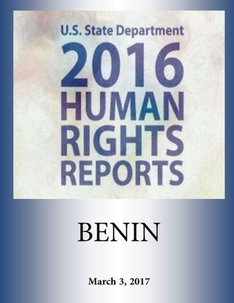BENIN 2016 HUMAN RIGHTS Report