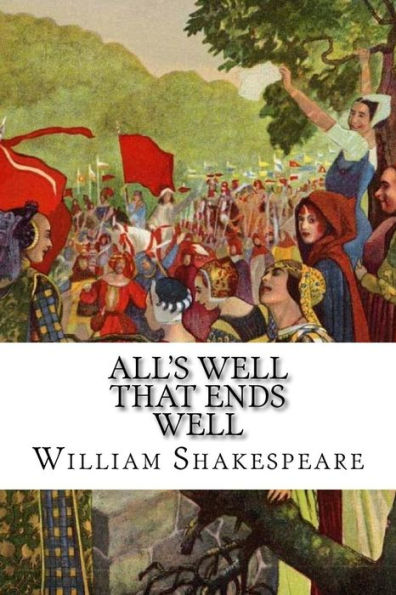 All’s Well That Ends Well