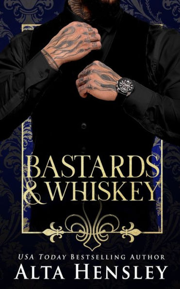 Bastards & Whiskey (Spiked Roses Billionaire's Club)