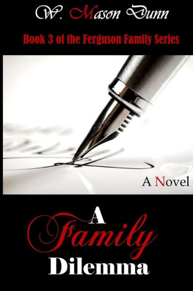 A Family Dilemma (Ferguson Family Series)