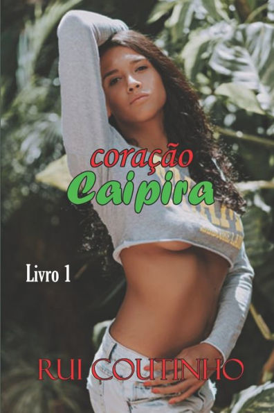 Coração Caipira 1: Dirce (Edición Portuguesa)