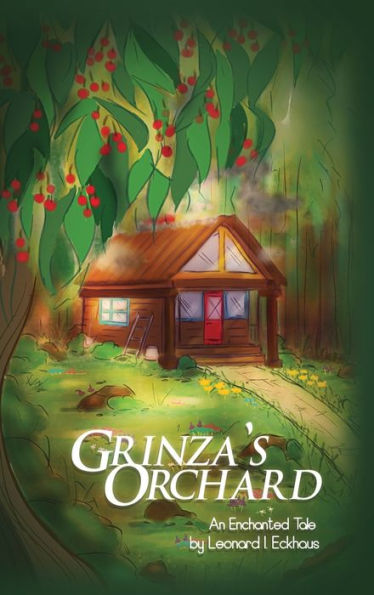 El huerto de Grinza: un cuento encantado