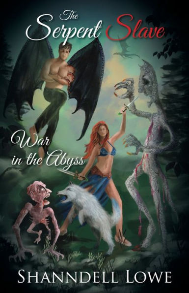 The Serpent Slave: War In The Abyss