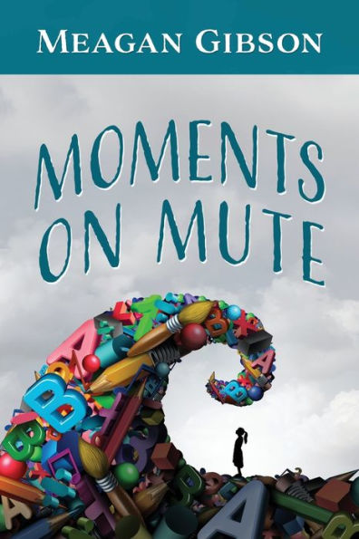 Moments On Mute - 9781977245359