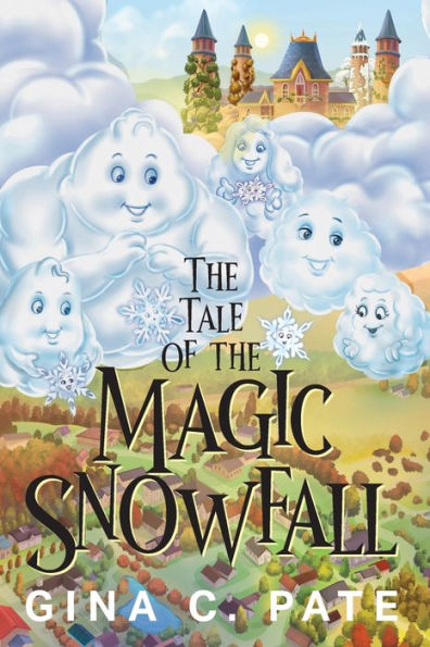The Tale Of The Magic Snowfall - 9781977253712