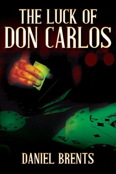 The Luck Of Don Carlos