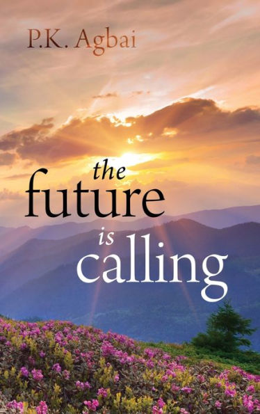 The Future Is Calling - 9781977262929