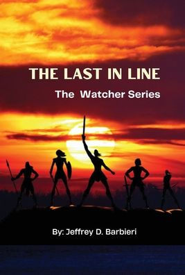 The Last In Line: The Watcher Series - 9781977263957