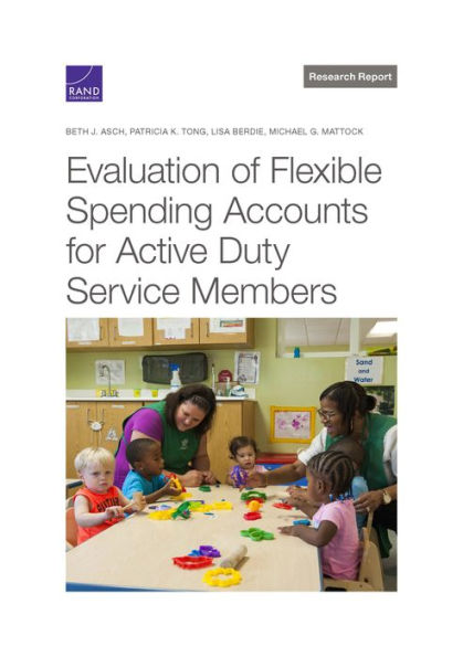 Evaluation Of Flexible Spending Accounts For Active-Duty Service Members