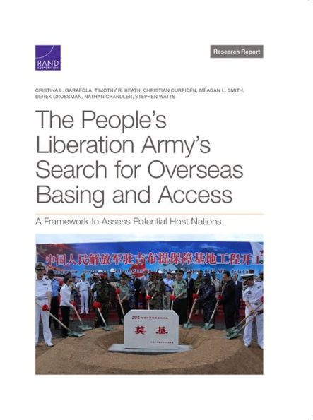 The People’S Liberation Army’S Search For Overseas Basing And Access: A Framework To Assess Potential Host Nations