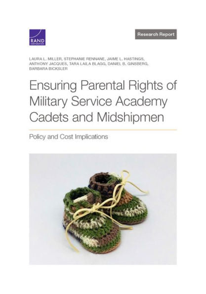 Ensuring Parental Rights Of Military Service Academy Cadets And Midshipmen
