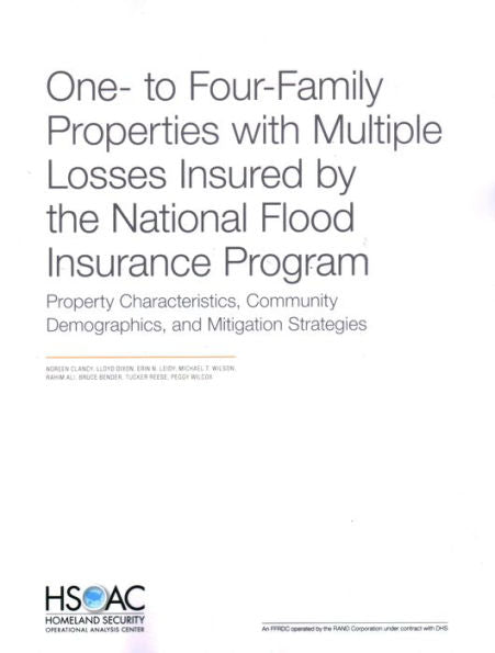 One- To Four-Family Properties With Multiple Losses Insured By The National Flood Insurance Program: Property Characteristics, Community Demographics, ... Security Operational Analysis Center)