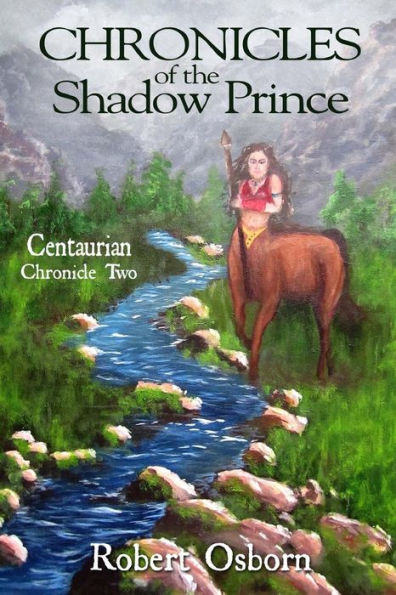 Chronicles of the Shadow Prince: Centaurian