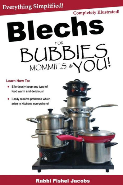 Blechs for Bubbies Mommies and You!