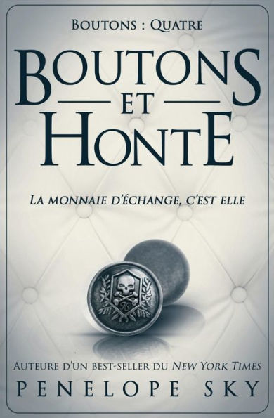Boutons et honte (French Edition)