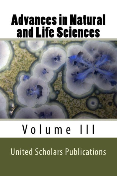Advances in Natural and Life Sciences: Volume III